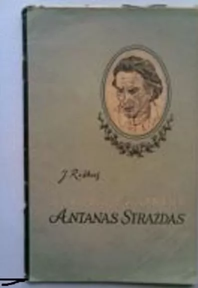 Liaudies dainius. Antanas Strazdas