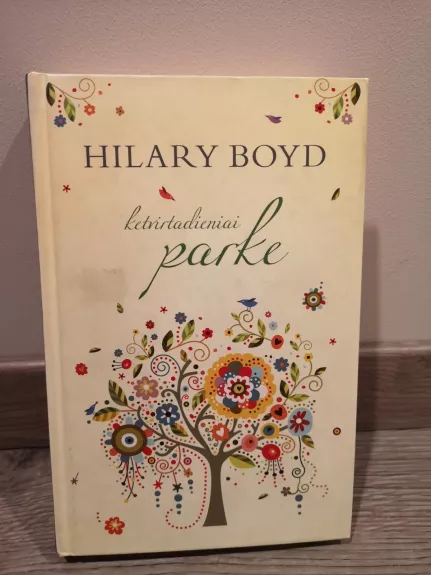 Ketvirtadieniai parke - Hilary Boyd, knyga