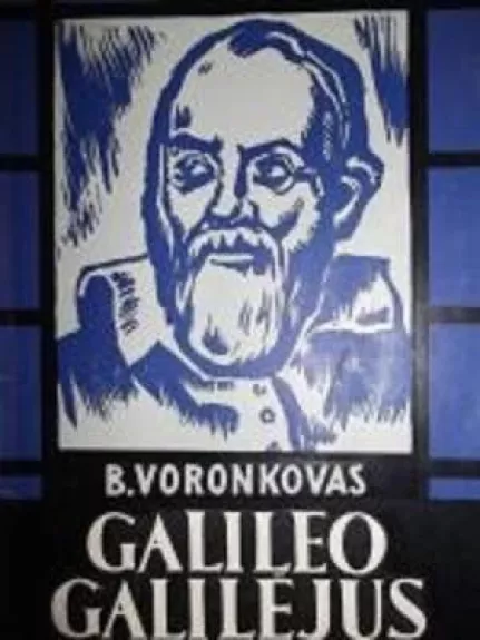 Galileo Galilėjus - B. Voroncovas-Veljaminovas, knyga