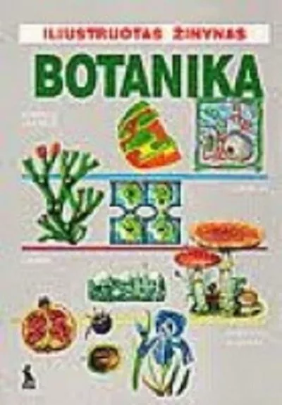 Iliustruotas žinynas: Botanika - Mauro Raffaelli, knyga