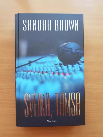 Sveika tamsa - Sandra Brown, knyga