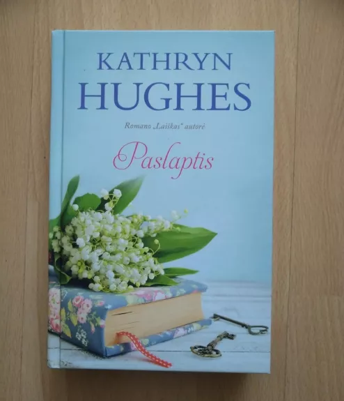 Paslaptis - Hughes Kathryn, knyga