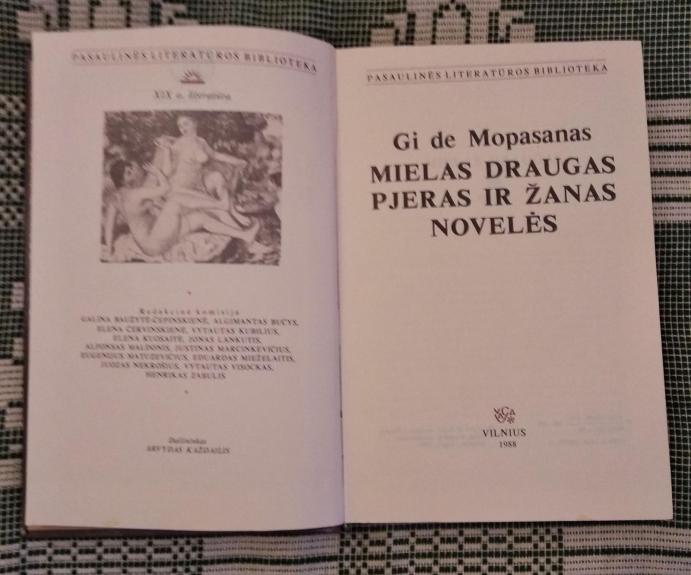 Mielas draugas. Pjeras ir Žanas. Novelės
