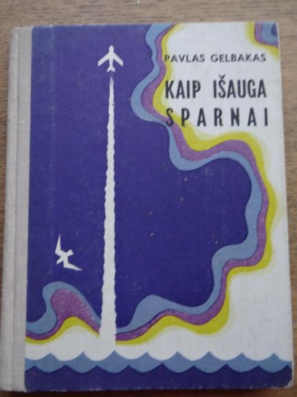 Kaip išauga sparnai