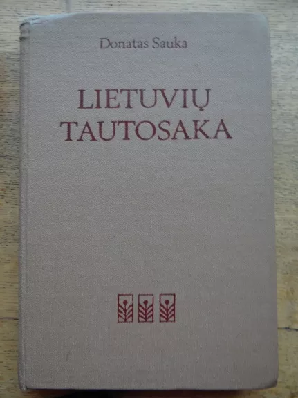 Lietuvių tautosaka - Donatas Sauka, knyga