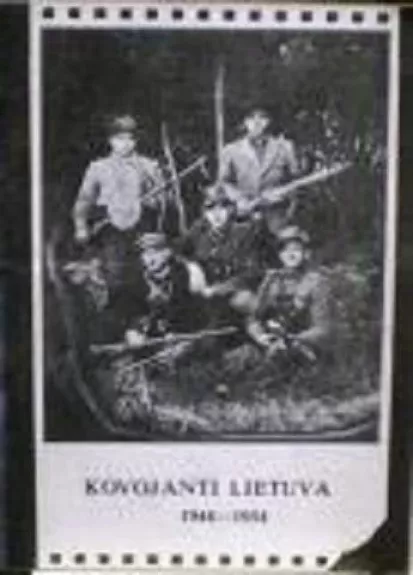 Kovojanti Lietuva 1944-1954