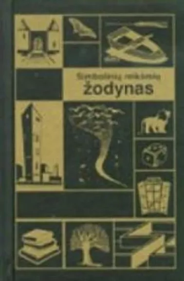 Simbolinių reikšmių žodynas - Lionė Lapinskienė, knyga