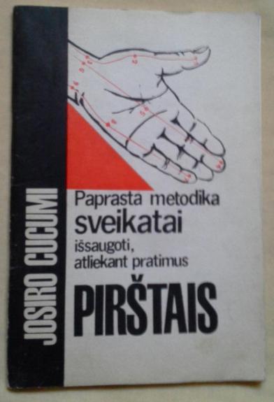 Paprasta metodika sveikatai išsaugoti atliekant pratimus pirštais