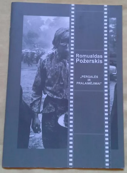 Pergalės ir pralaimėjimai - R. Požerskis, R.  Rakauskas, knyga