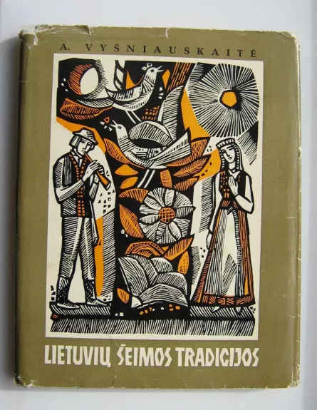 Lietuvių šeimos tradicijos - Angelė Vyšniauskaitė, knyga