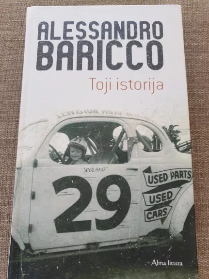 Toji istorija - Baricco Alessandro, knyga