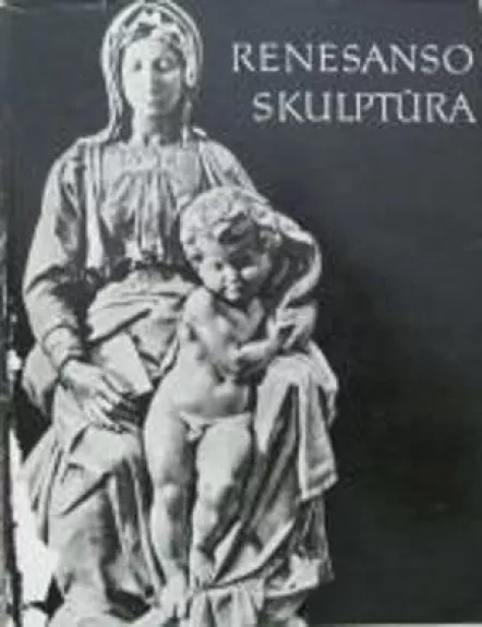 Renesanso skulptūra - Z. Žemaitytė, knyga