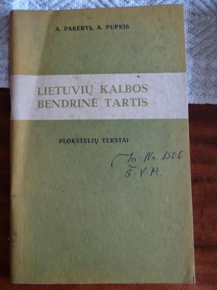 Lietuvių kalbos bendrinė tartis - Antanas Pakerys, knyga