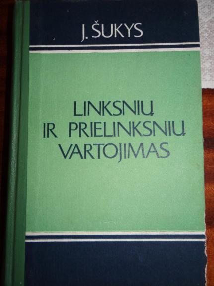 Linksnių ir prielinksnių vartojimas
