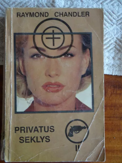 Privatus seklys II - Raymond Chandler, knyga