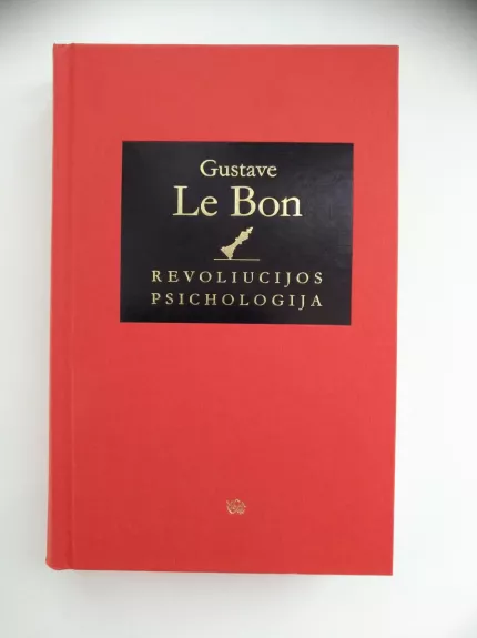 Revoliucijos psichologija - Autorių Kolektyvas, knyga