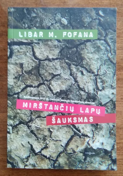MIRŠTANČIŲ LAPŲ ŠAUKSMAS - Libar M. Fofana, knyga