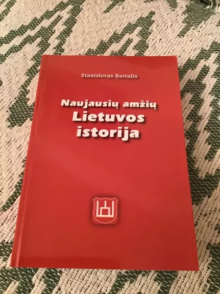 Naujausių amžių Lietuvos istorija - Stanislovas Bartulis, knyga