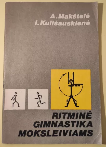 Ritminė gimnastika moksleiviams - Autorių Kolektyvas, knyga
