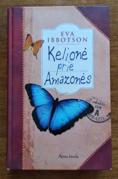 Kelionė prie Amazonės - Eva Ibbotson, knyga