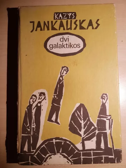 Dvi galaktikos - Kazys Jankauskas, knyga