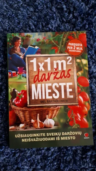 1 x 1 m² daržas mieste