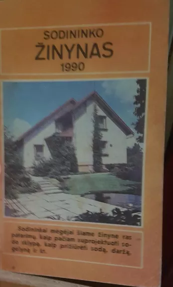 sodininko žinynas 1990 - Autorių Kolektyvas, knyga