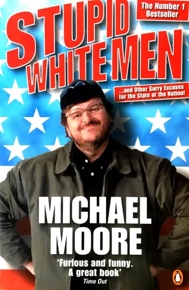 Stupid White Men - Michael Moore, knyga