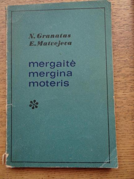 Mergaitė.Mergina.Moteris