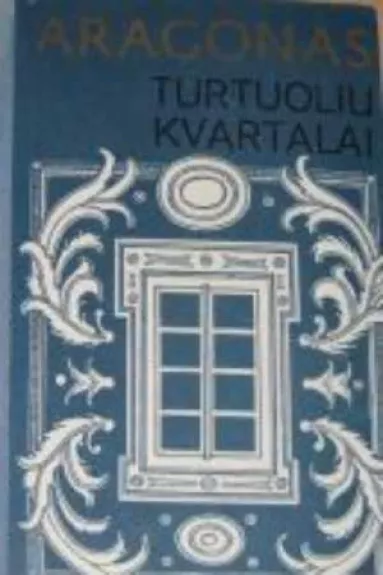 Turtuolių kvartalai