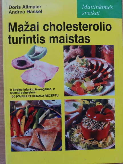 Mažai cholesterolio turintis maistas - Doris Altmaier, knyga