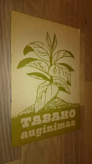 Tabako auginimas - Autorių Kolektyvas, knyga