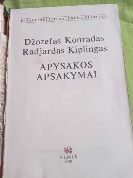 Apysakos, apsakymai - Džozefas Konradas, Radjardas  Kiplingas, knyga