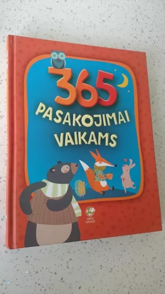 365 pasakojimai vaikams - Autorių Kolektyvas, knyga