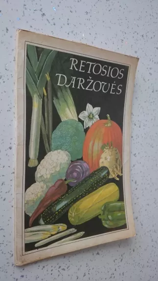 Retosios daržovės - Marija Baranauskienė, knyga