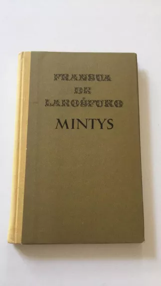 Mintys - Fransua de Larošfuko, knyga 1