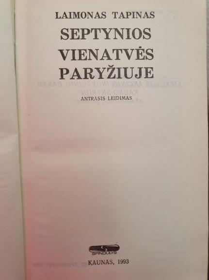 Septynios vienatvės Paryžiuje - Laimonas Tapinas, knyga 1