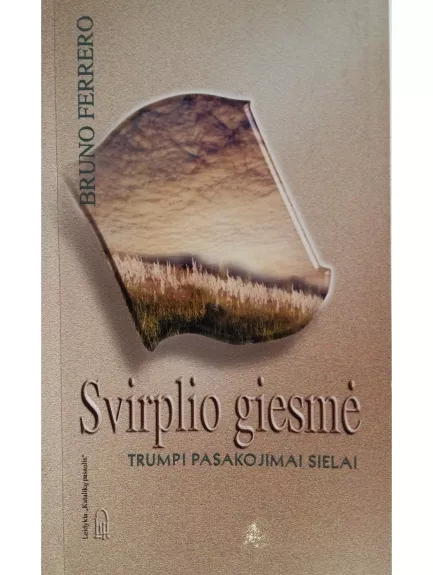 Svirplio giesmė: trumpi pasakojimai sielai - Bruno Ferrero, knyga