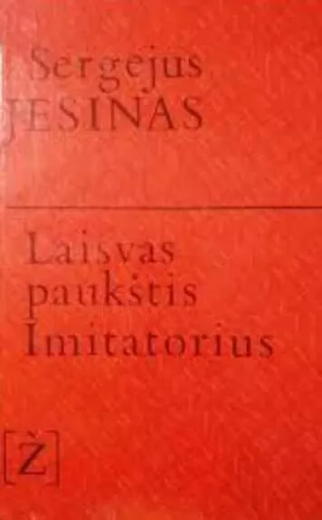 Laisvas paukštis. Imitatorius