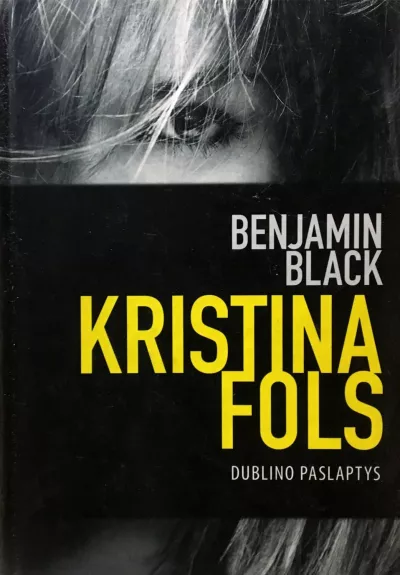 Kristina Fols - Benjamin Black, knyga