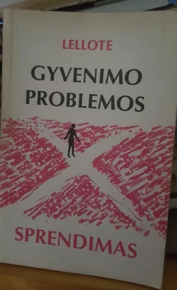 Gyvenimo problemos sprendimas