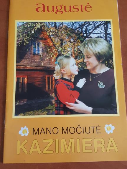 Mano močiutė Kazimiera