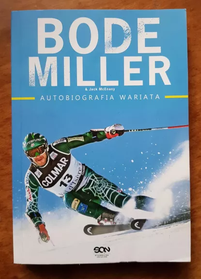 Bode Miller. Autobiografia wariata - Bode Miller, knyga