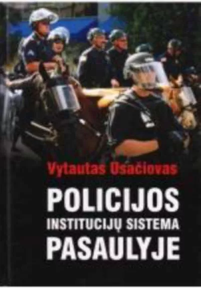 Policijos institucijų sistema pasaulyje