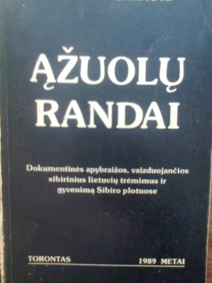 Ąžuolų Randai - Antanina Garmutė, knyga