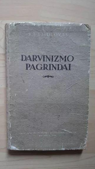 Darvinizmo pagrindai - J. A. Vesiolovas, knyga