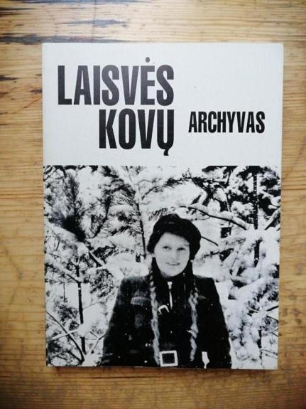 Laisvės kovų archyvas 10