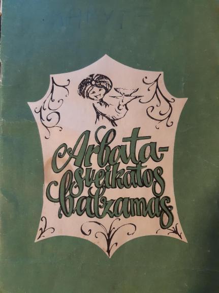 Arbata- sveikatos balzamas