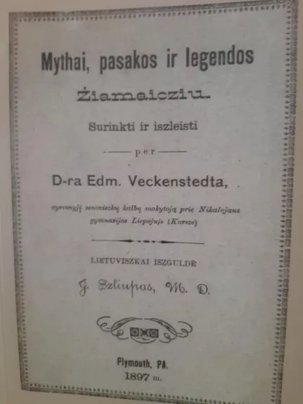 Mythai, pasakos ir legendos żiamaicziu - Edm. Veckenstedt, knyga