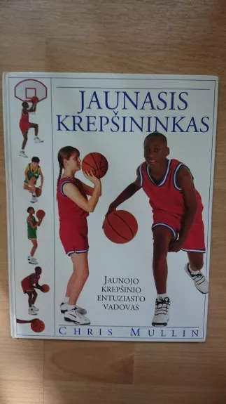 Jaunasis krepšininkas - Chrisas Mullinas, Brianas Colemanas, knyga